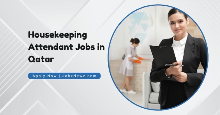Housekeeping Attendant Jobs in Qatar