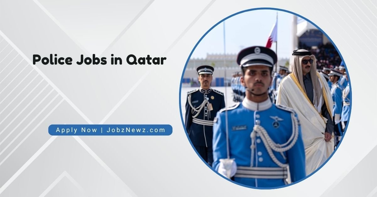 Police Jobs in Qatar