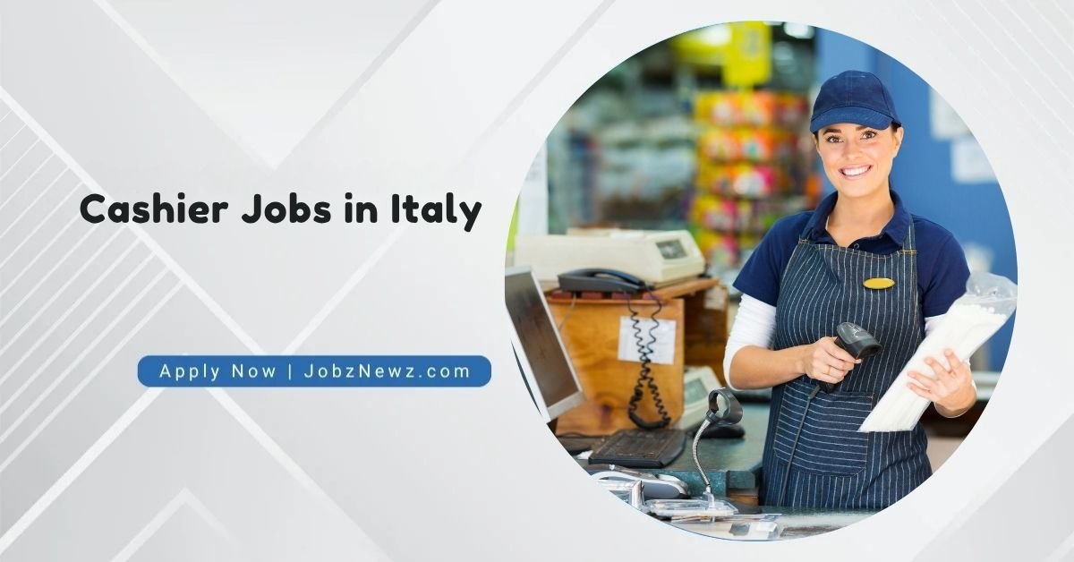 Cashier Jobs in Italy